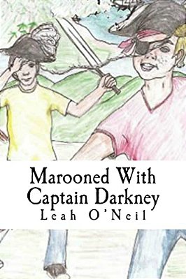 Marooned With Captain Darkney: Book One-..