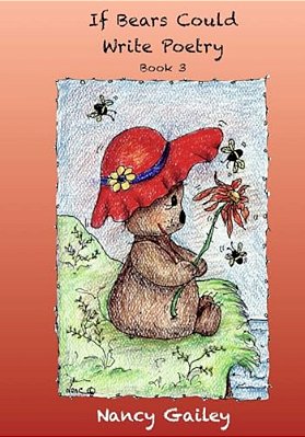 If Bears Could Write Poetry: Book 3-..