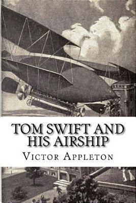 Tom Swift And His Airship-..