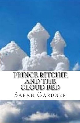 Prince Ritchie And The Cloud Bed-..