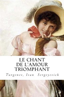 Le Chant De L'Amour Triomphant-..