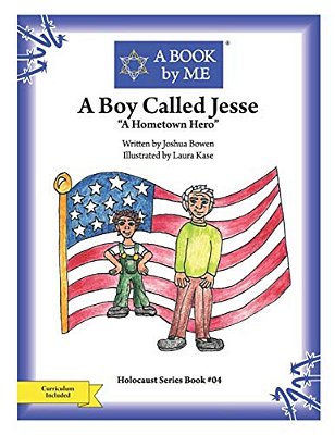A Boy Called Jesse: A Hometown Hero-..