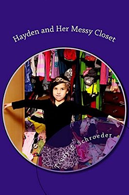 Hayden And Her Messy Closet-..