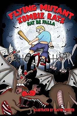 Flying Mutant Zombie Rats (Moto Maddie Bmx Portal Book 1)-..