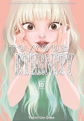 To Your Eternity 10-..