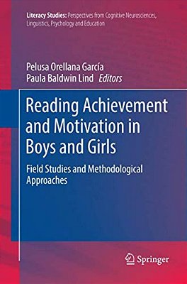 Reading Achievement And Motivation In Boys And Girls: Field Studies And Methodological Approaches-..