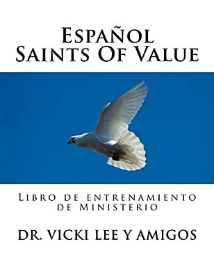 Espanol -Saints Of Value: Ministry Training Workbook-..