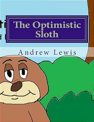 The Opimistic Sloth-..