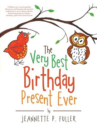 The Very Best Birthday Present Ever-..