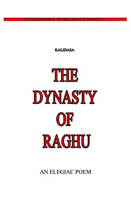The Dynasty Of Raghu-..