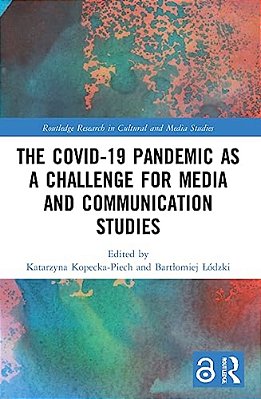 The Covid-19 Pandemic As A Challenge For Media And Communication Studies-..