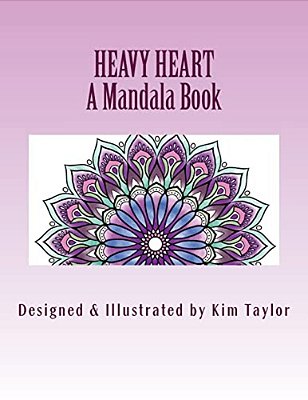 Heavy Heart Book: A Mandala Book-..