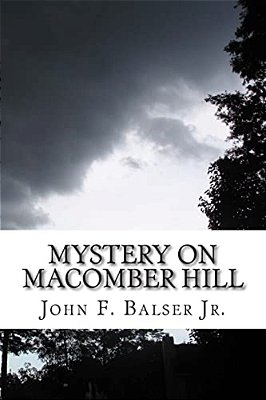 Mystery On Macomber Hill: (A Baker Boys Adventure)-..
