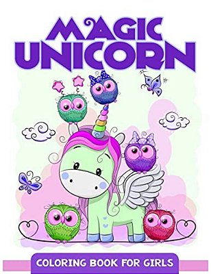 Magic Unicorn: Coloring Book For Girls, Cute Unicorn Pattern For Kids And Girls-..