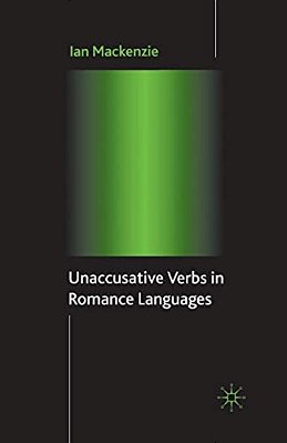 Unaccusative Verbs In Romance Languages-..