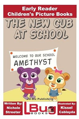 The New Cub At School - Early Reader - Children's Picture Books-..