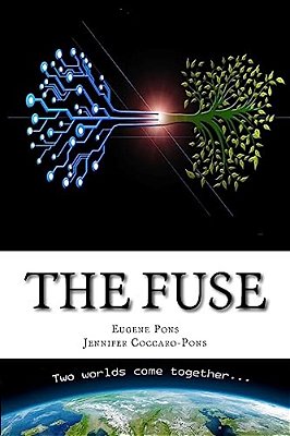 The Fuse: Two Worlds Come Together-..