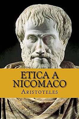 Etica A Nicomaco (Spanish Edition) (Aristoteles)-..