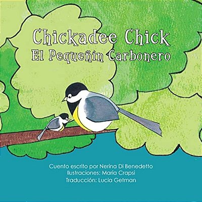 Chickadee Chick: El Pequeñín Carbonero-..