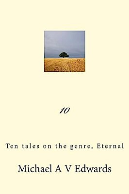 10: Ten Tales On The Genre, Eternal-..