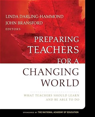 Preparing Teachers For A Changing World-..