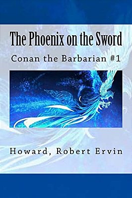 The Phoenix On The Sword: Conan The Barbarian #1-..