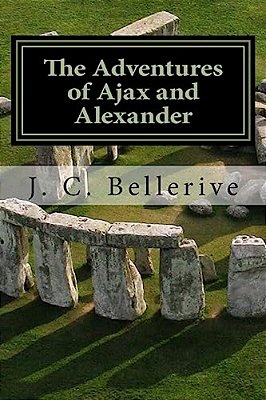 The Adventures Of Ajax And Alexander: Stonehenge-..
