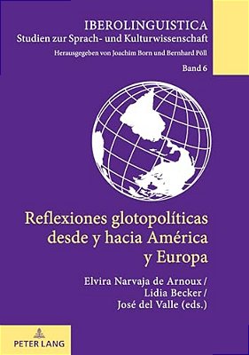 Reflexiones Glotopolíticas Desde Y Hacia América Y Europa-..