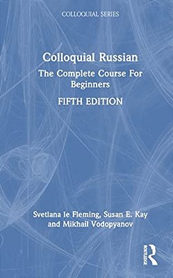 Colloquial Russian: The Complete Course For Beginners-..