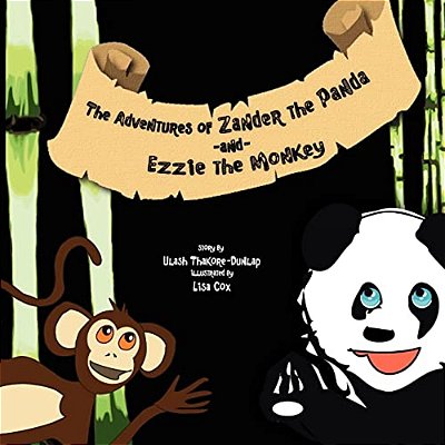 The Adventures Of Zander The Panda And Ezzie The Monkey-..