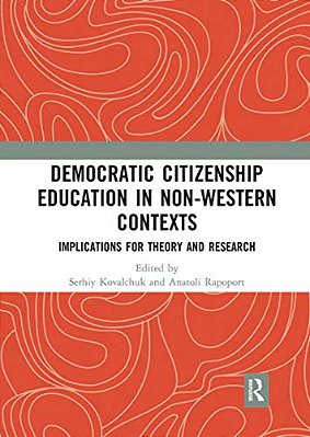 Democratic Citizenship Education In Non-Western Contexts: Implications For Theory And Research-..
