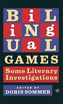 Bilingual Games: Some Literary Investigations-..