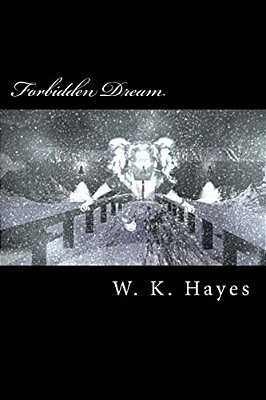 Forbidden Dream: Volume One-..