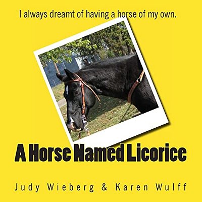 A Horse Named Licorice-..