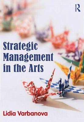 Strategic Management In The Arts-..