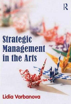 Strategic Management In The Arts-..