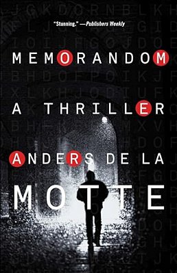 Memorandom: A Thriller-..