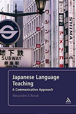 Japanese Language Teaching: A Communicative Approach-..