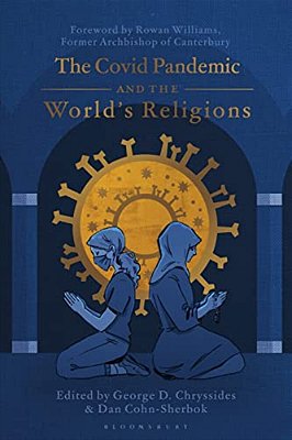 The Covid Pandemic And The World's Religions: Challenges And Responses-..