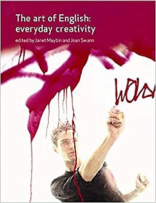 The Art Of English: Everyday Creativity-..
