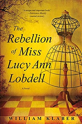 The Rebellion Of Miss Lucy Ann Lobdell-..
