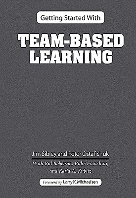 Getting Started With Team-Based Learning-..