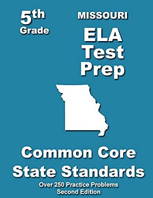 Missouri 5Th Grade Ela Test Prep: Common Core Learning Standards-..