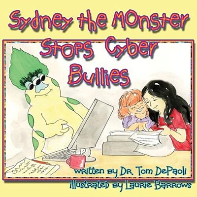 Sydney The Monster Stops Cyber Bullies-..