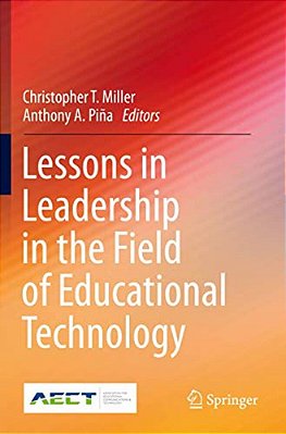 Lessons In Leadership In The Field Of Educational Technology-..