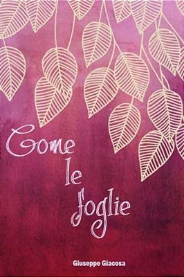 Come Le Foglie-..