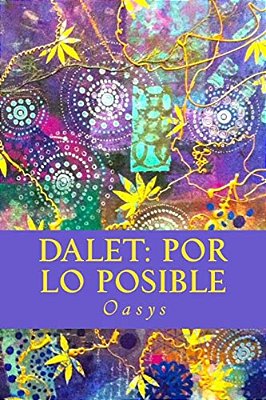 Dalet: Por Lo Posible: Lyrics, Rhymed Translations, & Art From The Album-..