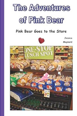 The Adventures Of Pink Bear: Tuesday At The Store-..