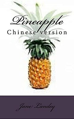 Pineapple: Chinese Version-..