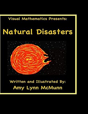 Visual Mathematics Presents: Natural Disasters-..